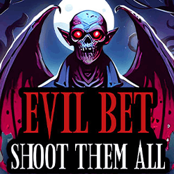 Slot makinesi Evil Bet: Shoot Them All